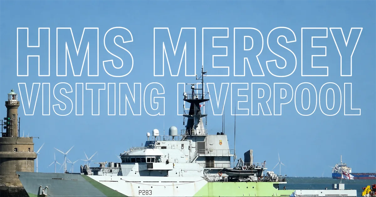 HMS Mersey alongside, under a title card reading HMS Mersey visiting Liverpool